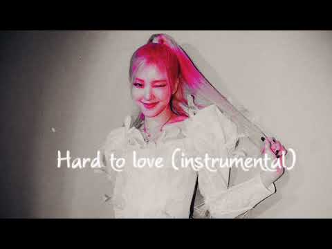Hard to love (instrumental) #blackpink #rosé #hardtolove #bornpink