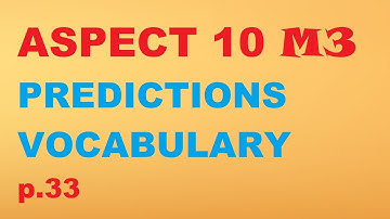 ASPECT 10 for Kaz M3 PREDICTIONS vocabulary P 33