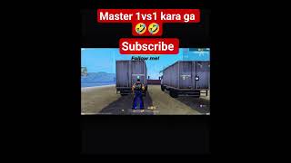 Master ka sat 1 vs 1 😅😅😅#freefire #shorts