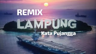Hidup Tampa Cita ( Kata Pujangga) Remix Lampung