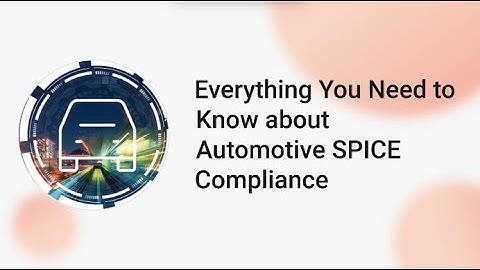 Driving Quality Forward | Automotive SPICE Explained by Modern Requirements