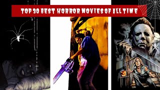 Top 30 Best Horror Movies Of All Time