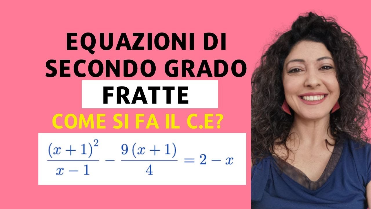 Equazioni Fratte di secondo grado, la condizione di esistenza!