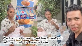 Wednesday I Came To Eat Fried Meatballs With My Family At Amazon Cafe