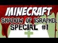 Minecraft  the legend of verigan part 1 shadow of israphel special