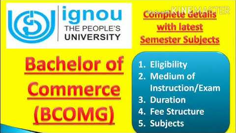 IGNOU BCOM COURSE FEE STRUCTURE & SUBJECT DETAILS ||MUST WATCH FOR COMPLETE INFO