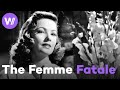 Hollywood&#39;s Femme Fatale: A dangerous and seductive woman who catalyzes all men&#39;s fears