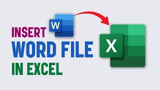 How to Insert Word Document in MS Excel
