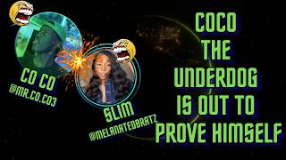 COCO THE UNDERDOG IS OUT TO PROVE HIMSELF - CO CO VS SLIM - DID THE CHRISTIAN GOD CREATE EVIL Information