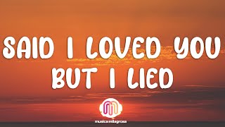 Download Lagu Michael Bolton - Said I Loved You...But I Lied (Lyrics) MP3