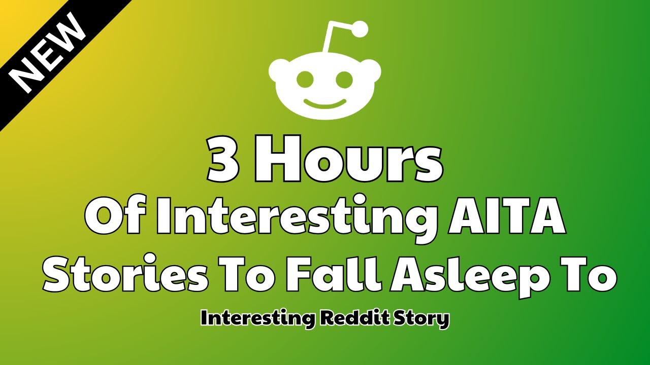 3 Hours of interesting AITA stories to fall asleep to. Reddit stories Relationship advice - Update