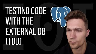 To Be Driven By Tests (TDD) - with the external DB