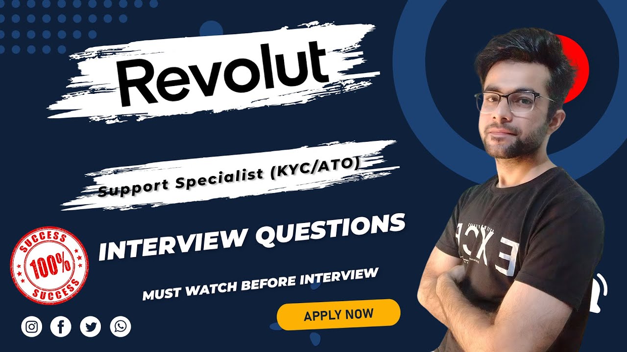 Revolut Support Specialist Interview Questions Test Interview revolut-support-specialist-interview-questions-test-interview