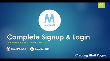 Complete Signup & Register System | Bootstrap 5 | PHP | AJAX | MYSQL - 02 - Creating HTML Pages