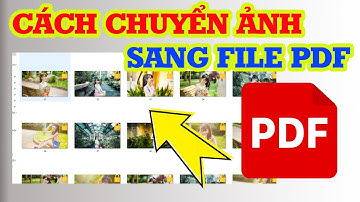 Cách chuyển ảnh sang PDF siêu nhanh, ai cũng làm được