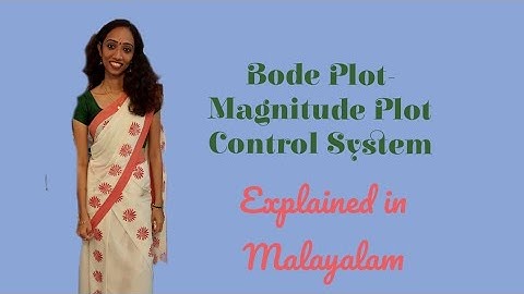 Bode Plot- Magnitude Plot-Control System- Explained in Malayalam -Part-1