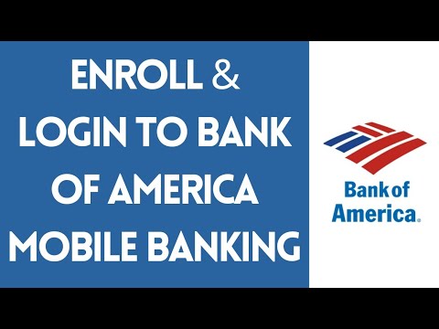 Bank of America Mobile Banking App: How To Login And Enroll to Bank of America Online Banking App