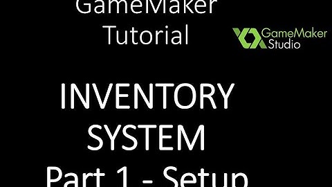 GameMaker 2 Inventory System - Easy and flexible - Part 1