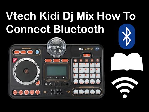 vtech kidi dj mix how to connect bluetooth