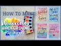 How To Make : Watercolor/ Poster Color Background (And Calligraphy) // Art Therapy