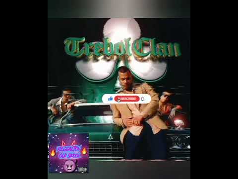 Trebol Clan - Agarrala(HQ)👻🔥🎧