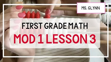 First Grade Engage NY/Eureka Math Module 1 Lesson 3 Recap
