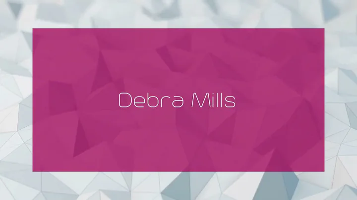 Debra Mills - appearance