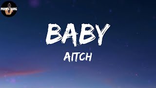 Aitch - Baby (Lyric Video)