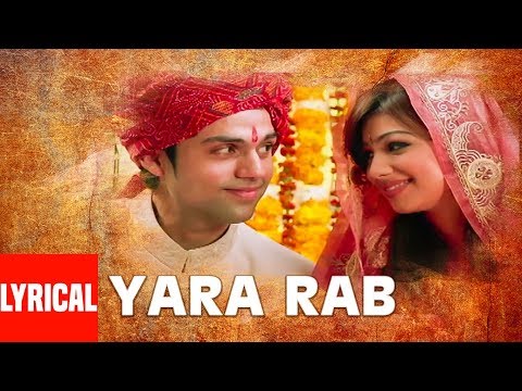 Yara Rab Lyrical Video Song Hindi Movie Socha Na Tha | Sonu Nigam,Sanjivni | Abhay Deol,Ayesha Takia