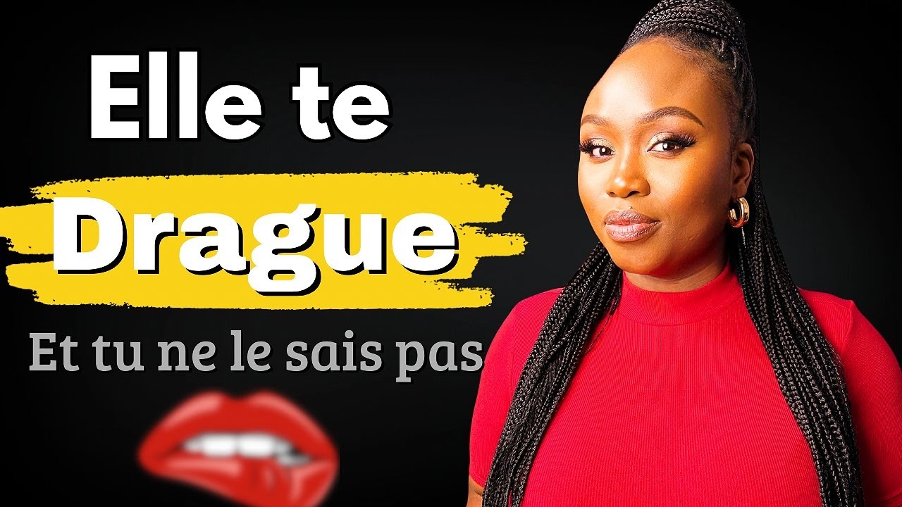 ELLE TE DRAGUE MAIS TU NE LE VOIS PAS: 7 signes puissants à connaître absolument