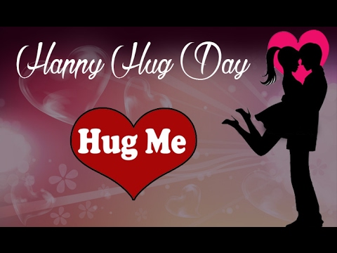 Happy Hug Day - Hug Day Wishes, Hug Day Love Message, Whatsapp Video, E-card