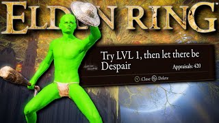 Elden Ring at LEVEL 1 as a Souls Veteran isnt that hard... is it?