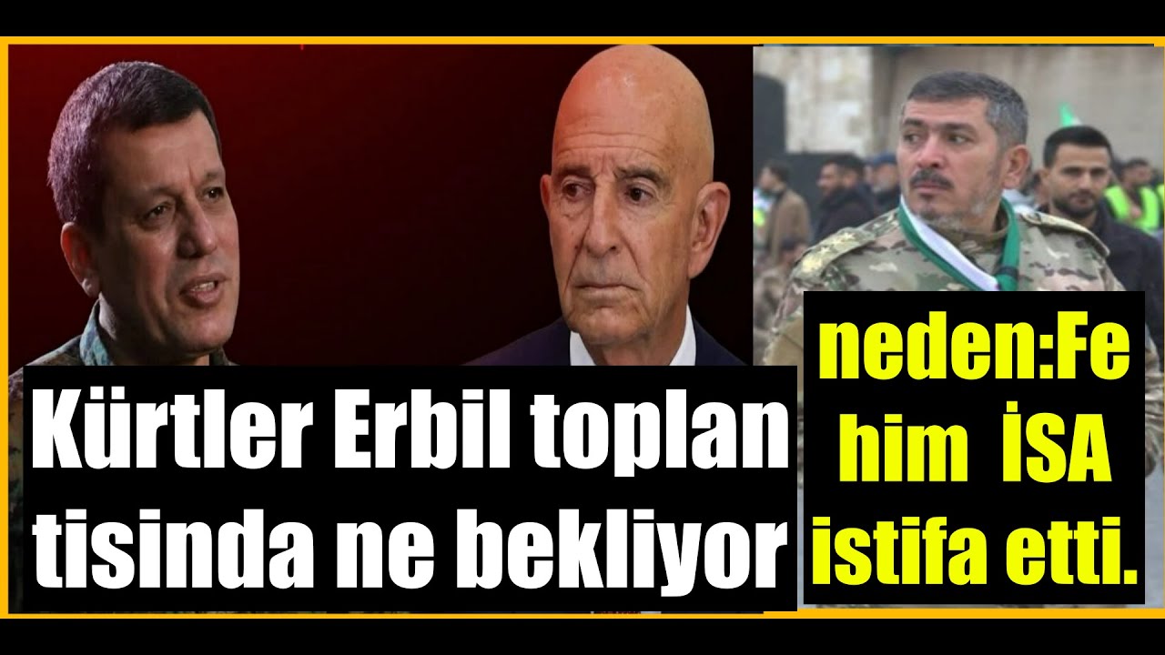 Kürtler Erbil toplan tisinda ne bekliyor /Türkmen'li neden:Fehim  İSA istifa etti.