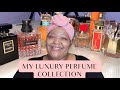 MY 2021 MOST COMPLIMENTED LUXURY PERFUME COLLECTION PART 1 | FALL/WINTER