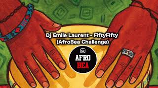 Emile Laurent Ft - Fifty Fifty X Afro Losjes Afrobea Challenge 