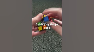 Solving my floppy cube