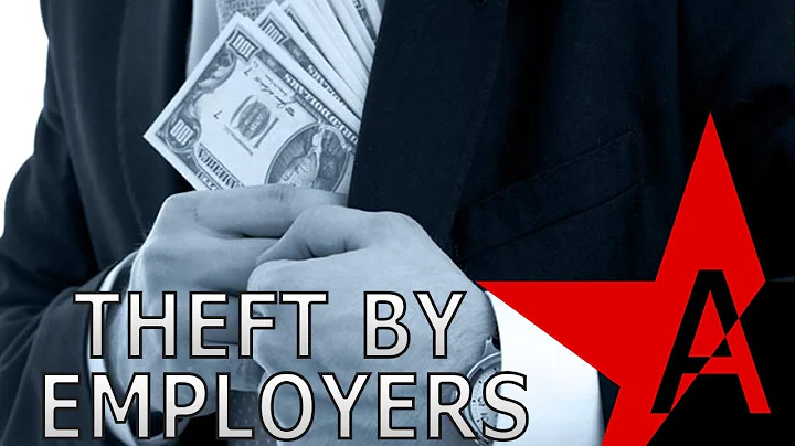 When Employers Steal from Employees - Wage Theft, Time Theft, and Misclassifying Workers