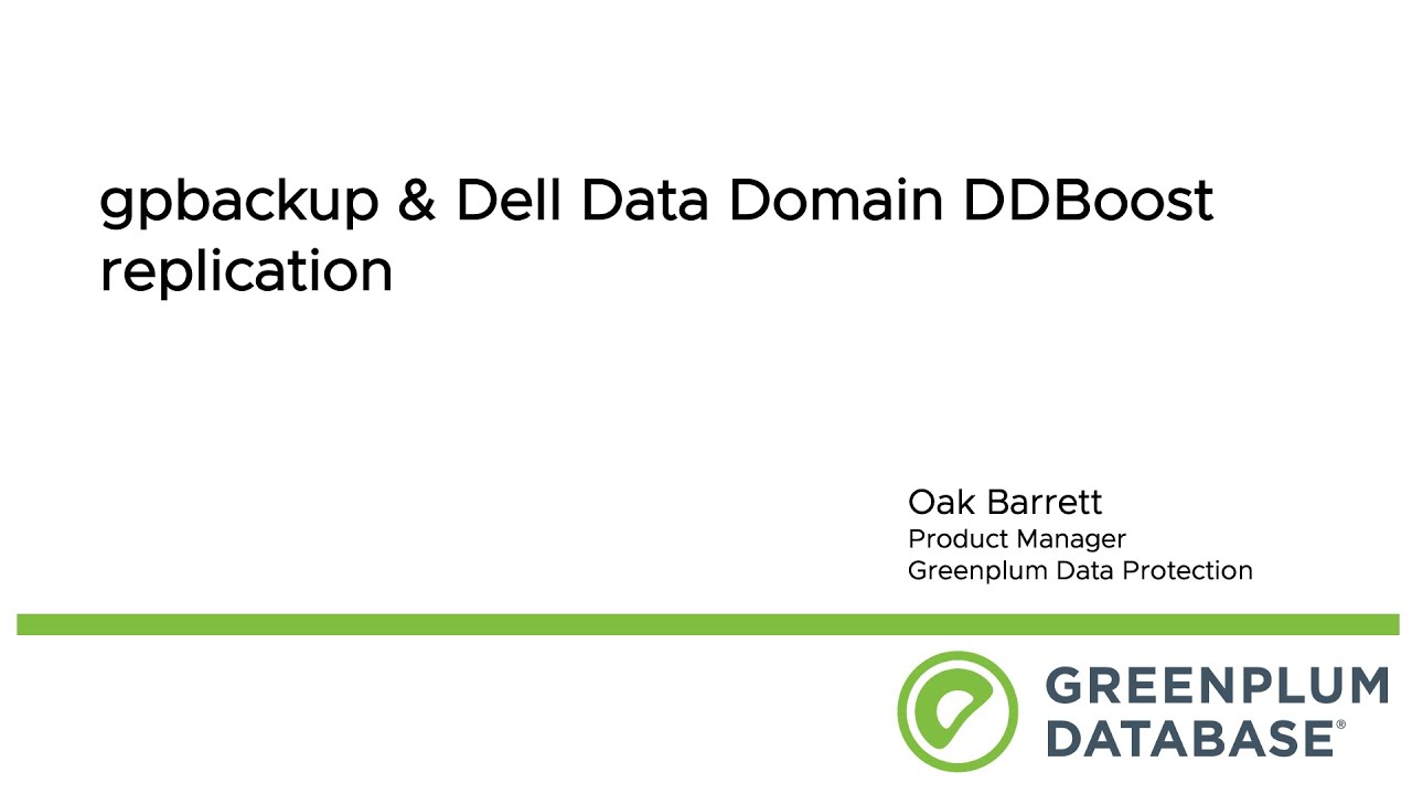 Greenplum Three ways to replicate your Data Domain / DDBoost based