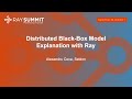 Distributed Black-Box Model Explanation with Ray - Alexandru Coca, Seldon