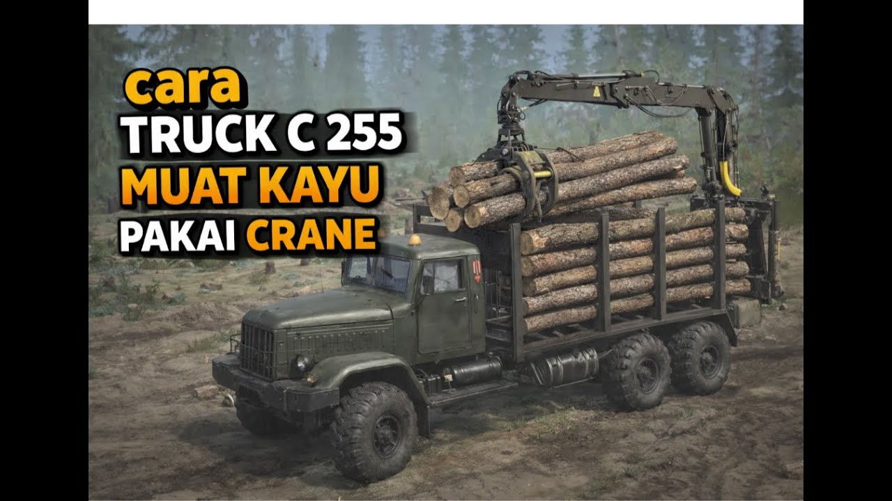 Tutorial Truck C-255 Muat Kayu di Map Downhill | Anti Terguling | MudRunner Gameplay