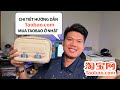 HƯỚNG DẪN MUA HÀNG TAOBAO TẠI NHẬT | ĐẦY ĐỦ CHI TIẾT A-Z | LOKI VŨ TAOBAO CUỘC SỐNG NHẬT BẢN
