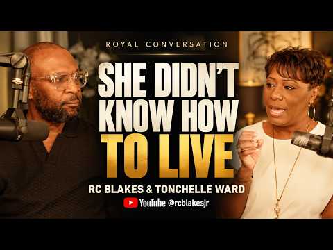 She Didn’t Know How to Live | Tonchelle Ward & RC Blakes Royal Conversation