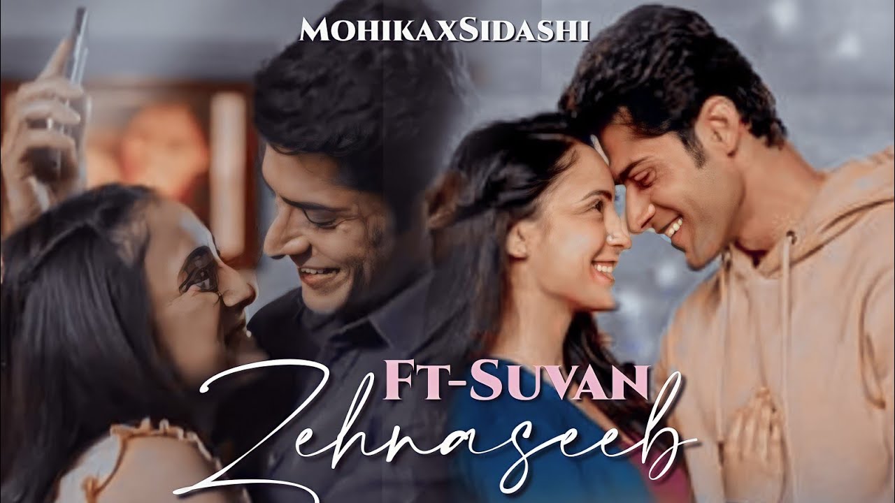 SuVan vm on zehnaseeb song