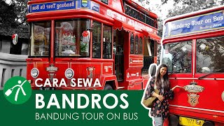 Cara Keliling Kota Bandung Pake Bus Bandros