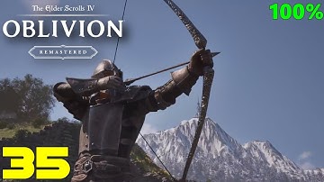 Oblivion Remastered Master 100% Walkthrough Deel 35 - De Ultieme Overval (Alle verzamelobjecten)