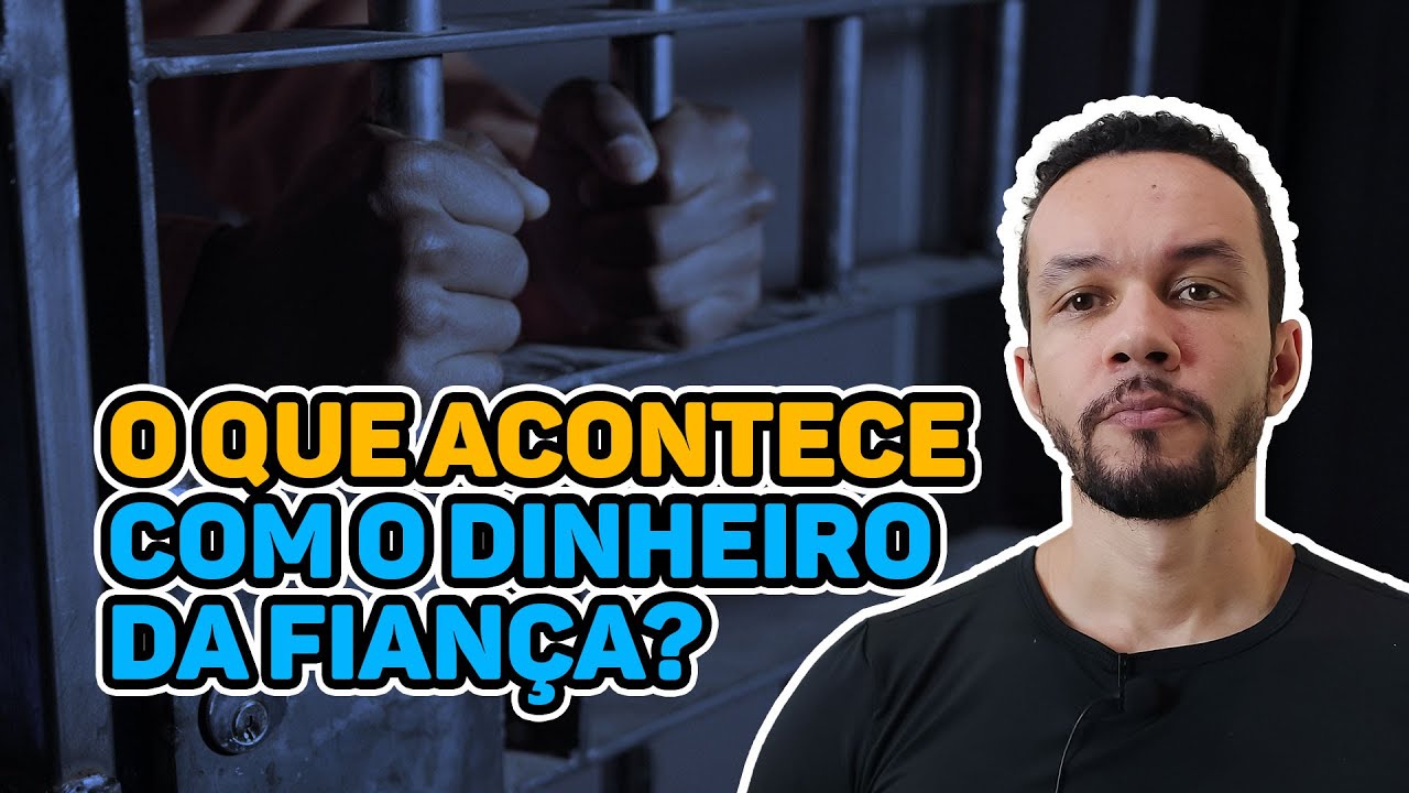 O que acontece com o dinheiro da fiança? - YouTube