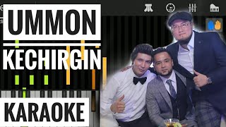 Ummon guruhi - Kechirgin | karaoke | minus | tekst | lyric | piano version | qo'shiq matni | remix