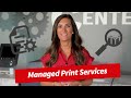 What is Managed Print Services? (MPS)
