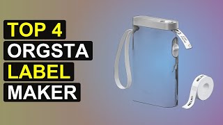 Top 4 Orgsta Label Maker | Orgsta Smart Label Maker