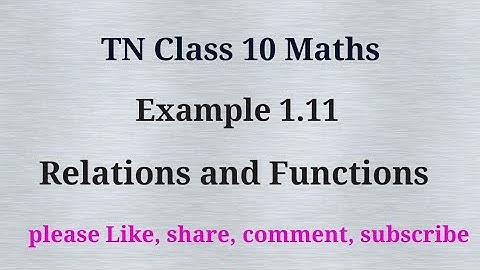 Tn 10 maths | example 1.11 | chapter 1|state board | Relations and Functions| gmrrao maths|